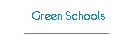 Green Schools